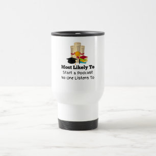 Caneca Térmica Presente de Graduação de podcast mais provável que