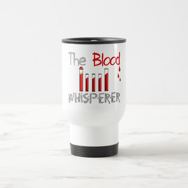 Caneca Térmica Presentes de Phlebotomist "o Whisperer do sangue " (Centro)