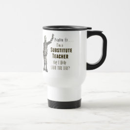Caneca Térmica Professor Substituto Salva O Dia