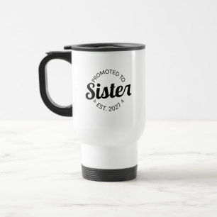 Caneca Térmica Promovida a Irmã Est 2027 Irmã Mais Velha