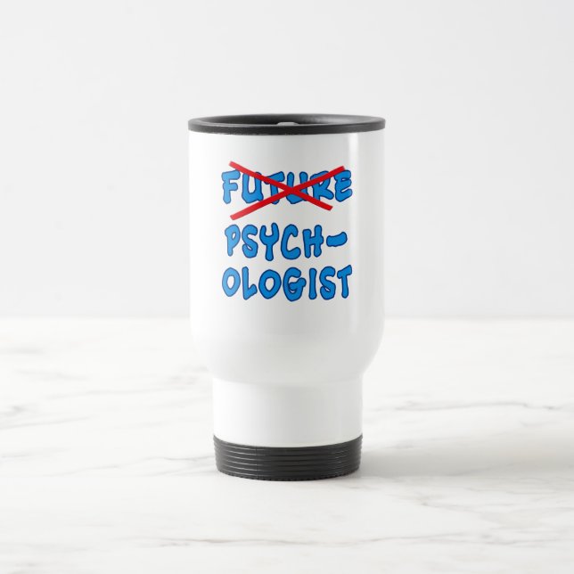 Caneca Térmica Psicólogo já não futuro (Centro)