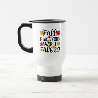 Caneca Térmica Queda é a minha segunda palavra F favorita