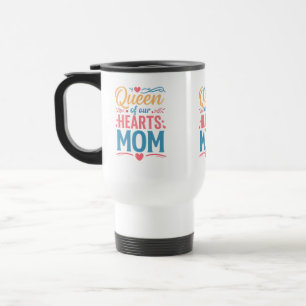 Caneca Térmica Rainha dos Nossos Corações Mãe Viagem/Viagem ao tr