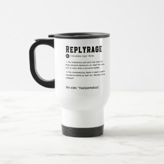 Caneca Térmica Replyrage Mug - Frustração da Resposta de Texto em