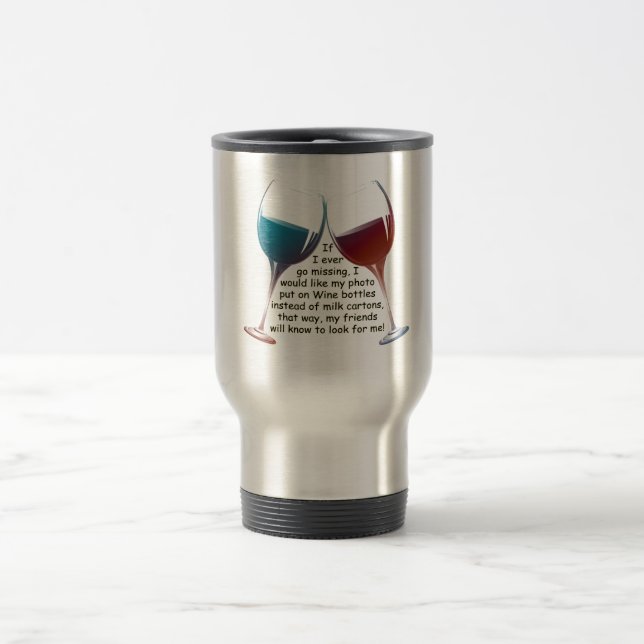 Caneca Térmica Se eu vou nunca faltar… o vinho do divertimento (Centro)