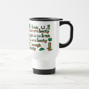 Caneca Térmica Se você tiver sorte de ser irlandês