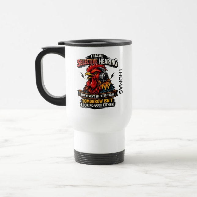 Caneca Térmica Selective Hearing Cat Mug | Funny Rooster (Esquerda)