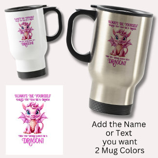 Caneca Térmica Sempre Seja Você Mesmo A Menos Que Possa Ser Um DR