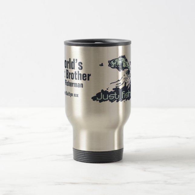Caneca Térmica Só pescando o melhor pescador irmão do mundo (Centro)