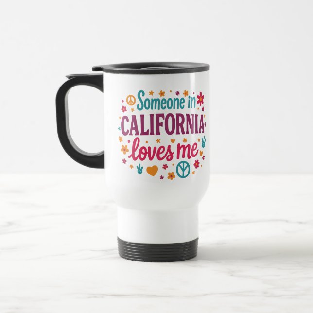 Caneca Térmica Someone in California Loves Me Funny Gifts (Esquerda)