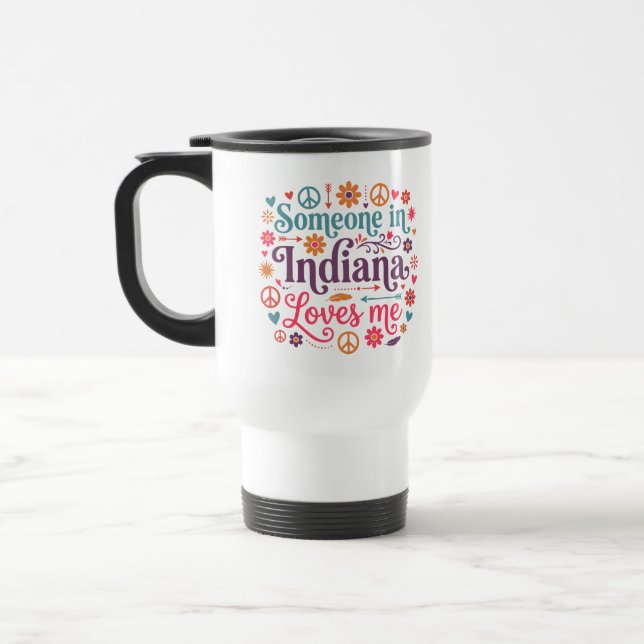 Caneca Térmica Someone in Indiana Loves Me Boho Hippie Design (Esquerda)