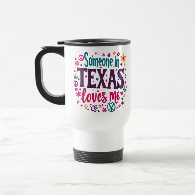Caneca Térmica Someone in Texas Love Me - Retro Texas Hippie Art (Esquerda)