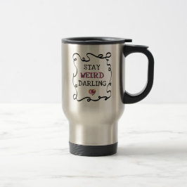 Caneca Térmica Stay Weird Darling