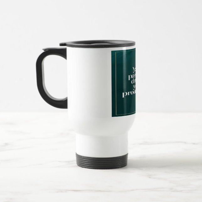 Caneca Térmica Sua Paixão Impulsiona Sua Produção 2 (Esquerda)