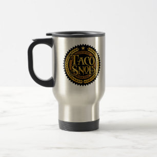 Caneca Térmica Taco Snob - amante engraçado do taco