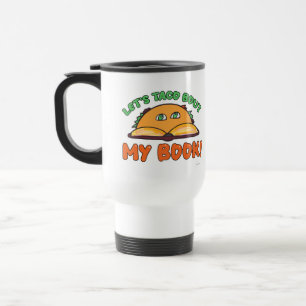 Caneca Térmica Taco Sobre Meu Livro Engraçado Promoção de Escrito