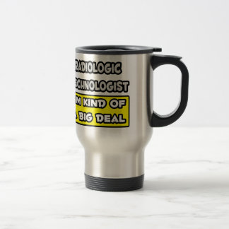 Caneca Térmica Tecnólogo Radiológico ... Eu sou meio que um grand