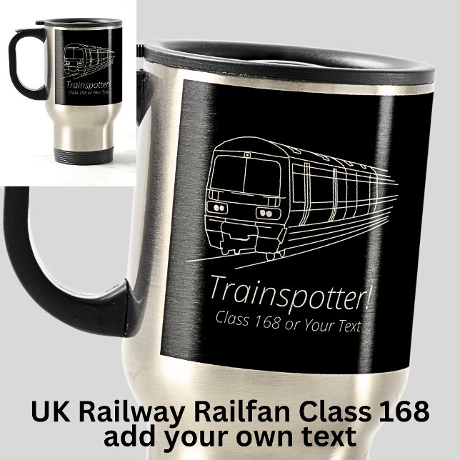 Caneca Térmica Trainspotter Classe 168 Railfan UK Rail Diesel (Criador carregado)