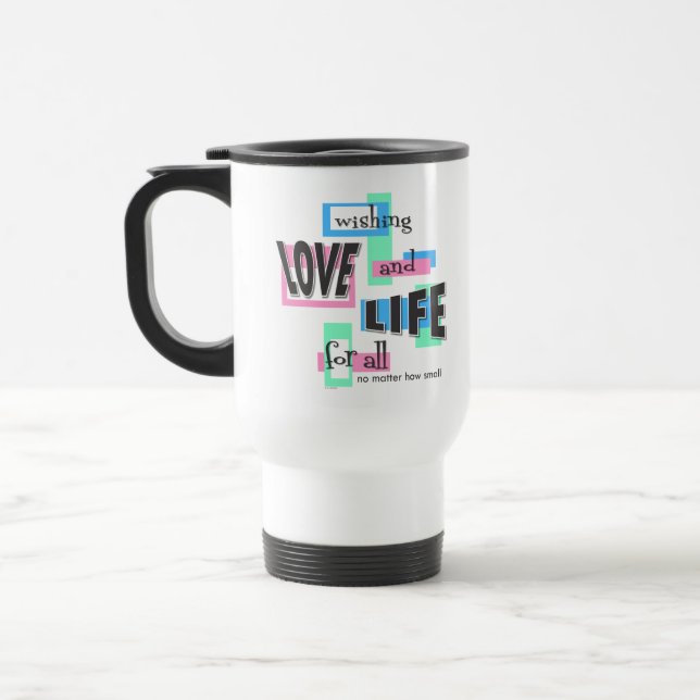 Caneca Térmica Travel mug with a pro-life message. (Esquerda)
