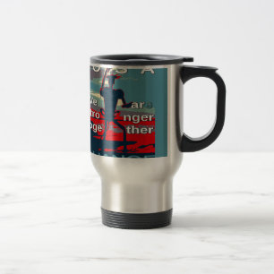 Caneca Térmica Último slogan de campanha de Hillary Clinton para