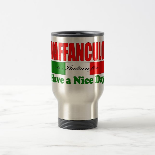 Caneca Térmica Vaffanculo é italiano para ter um bom dia! (Centro)