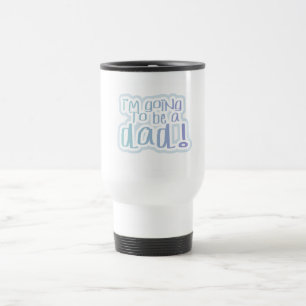 Caneca Térmica Vai ser um Camiseta Pai e presentes