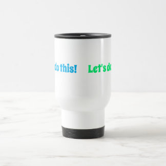 Caneca Térmica Vamos, faça isso!