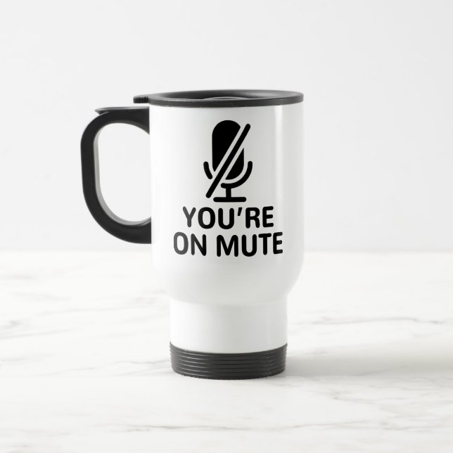 Caneca Térmica Video Call, você está sem som (Esquerda)