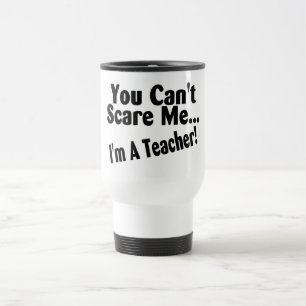 Caneca Térmica Você chanfra o susto mim Im um professor
