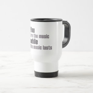Caneca Térmica você é a música quando a música durar