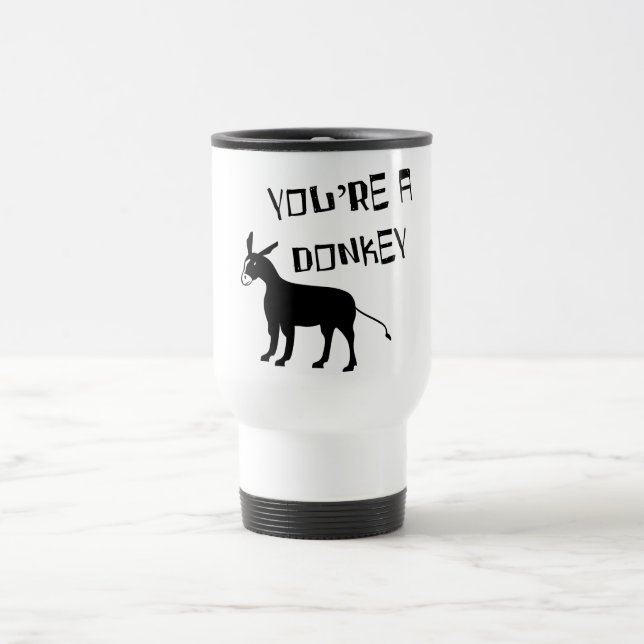 Caneca Térmica Você é um asno (Centro)