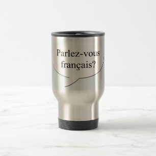 Caneca Térmica Você fala francês?