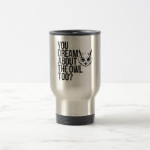 Você Sonha Com A Coruja Também?