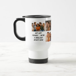 Caneca Térmica We Are Like a Really Small Gang | Funny Friendship