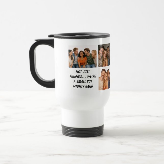 Caneca Térmica We Are Like a Really Small Gang | Funny Friendship (Esquerda)