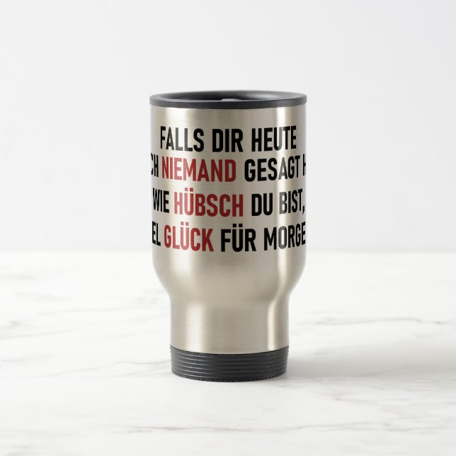 CANECA TÉRMICA WIE HÜBSCH DU BIST (Centro)