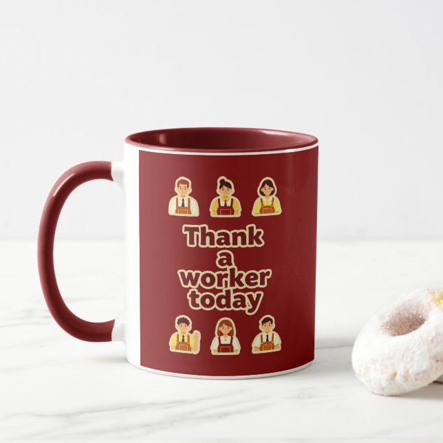 Caneca Thank a Worker Today Appreciation Shirt – Labor (Com Donut)