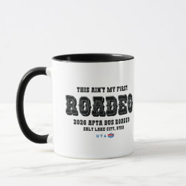 Caneca This Ain't My First Roadeo