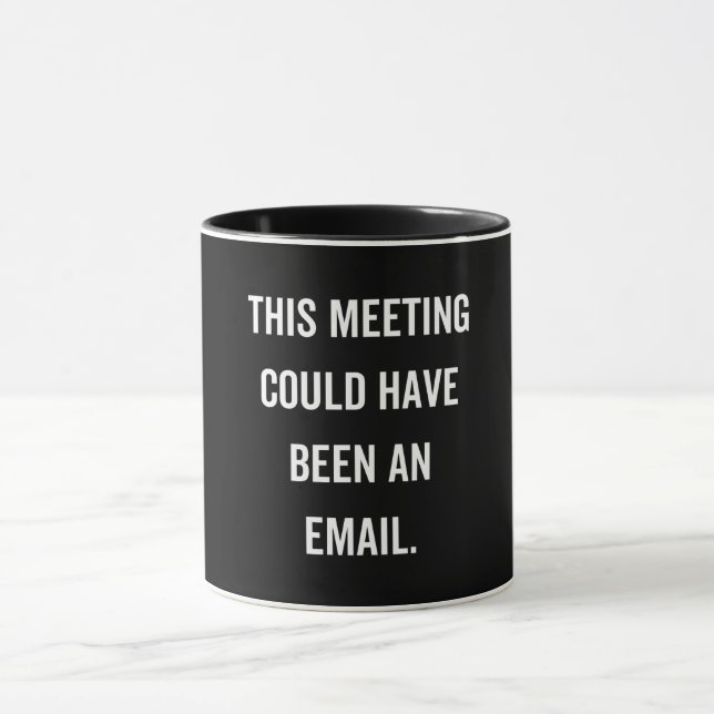 Caneca This meeting could have been an email (Centro)