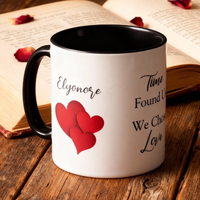 Caneca Time Found Us We Chose Love Valentine Quote (Criador carregado)