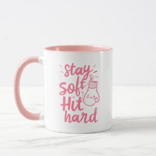 Caneca Tipografia Cute Pink Stay Soft Hit Hard