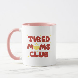 Caneca Tired Moms Club