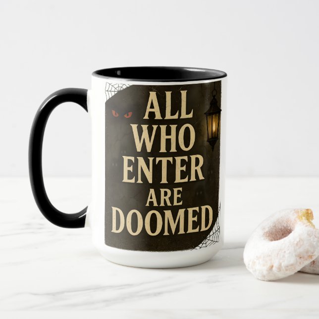 Caneca Todos que Entram Estão Condenados Design de Placa  (Com Donut)