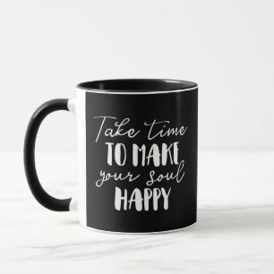 Caneca Tome o tempo fazer sua alma feliz