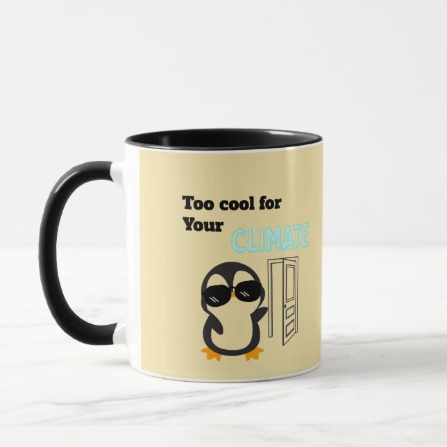 Caneca Too Cool for Your Climate Funny Penguin (Esquerda)
