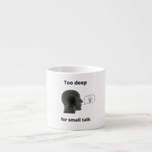 caneca Too deep for small talk