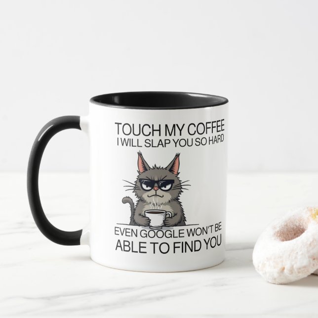 Caneca Toque meu café e eu vou bater em você (Com Donut)