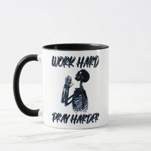 Caneca Trabalhe Duro Reze Mais Forte
