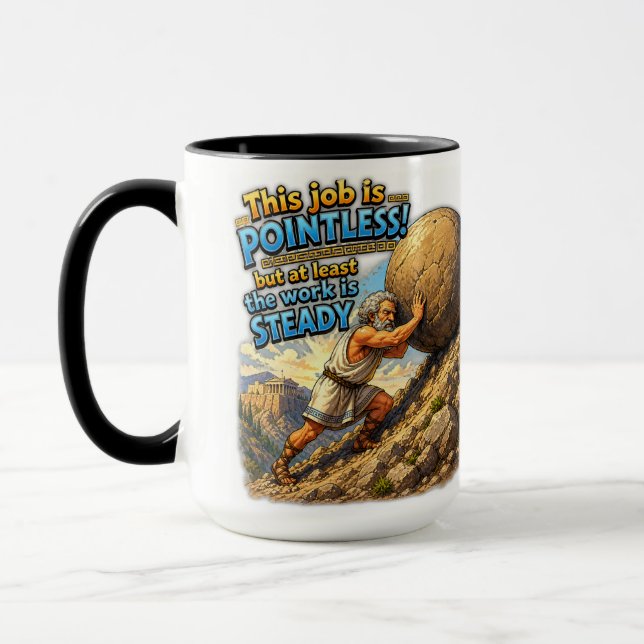 Caneca Trabalho Sem Sentido do Sísifo Citação Questionáve (Esquerda)