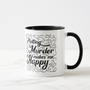 Caneca Traçar o assassinato faz-me feliz